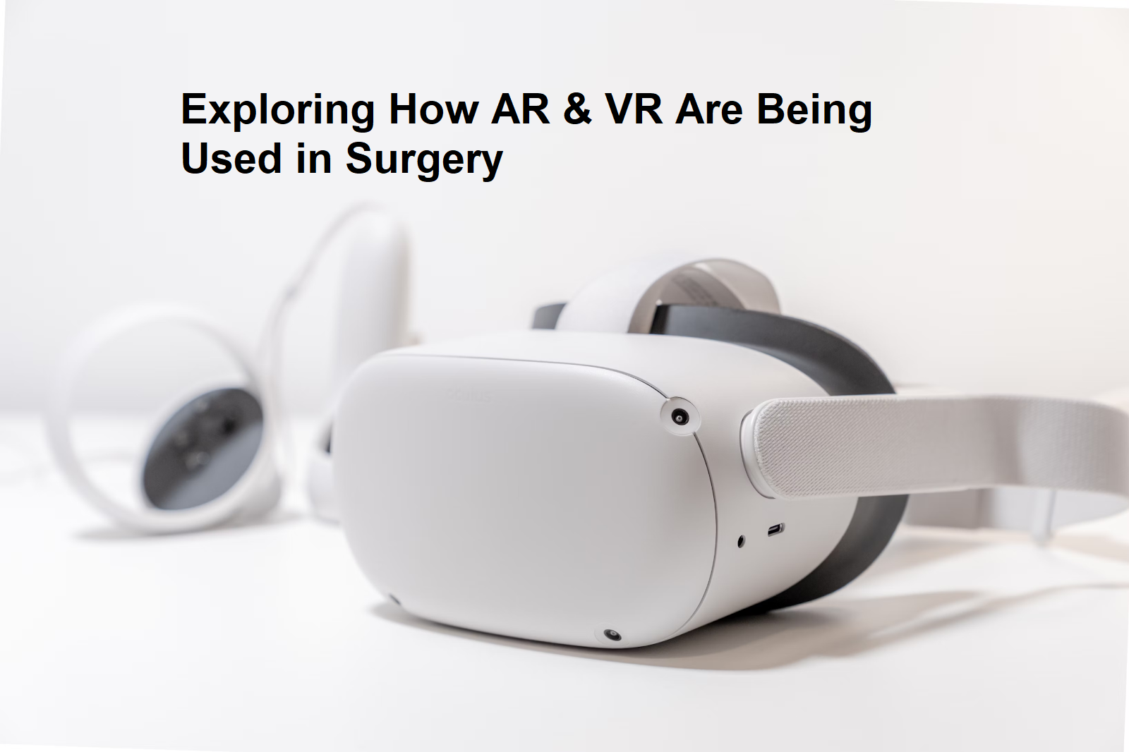 AR & VR in Surgery