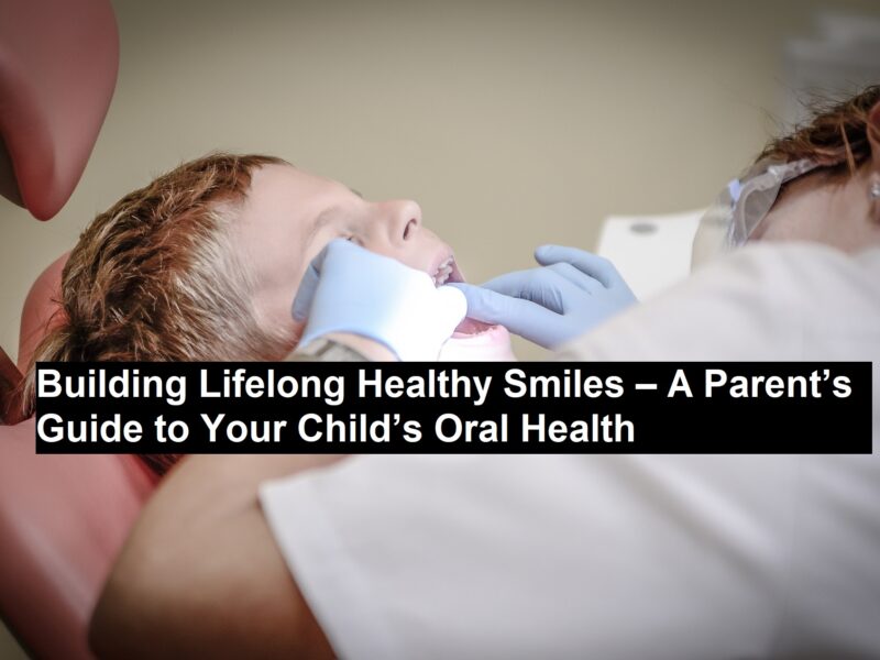 Child’s Oral Health