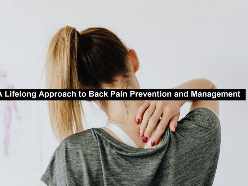 Back Pain Prevention and Management