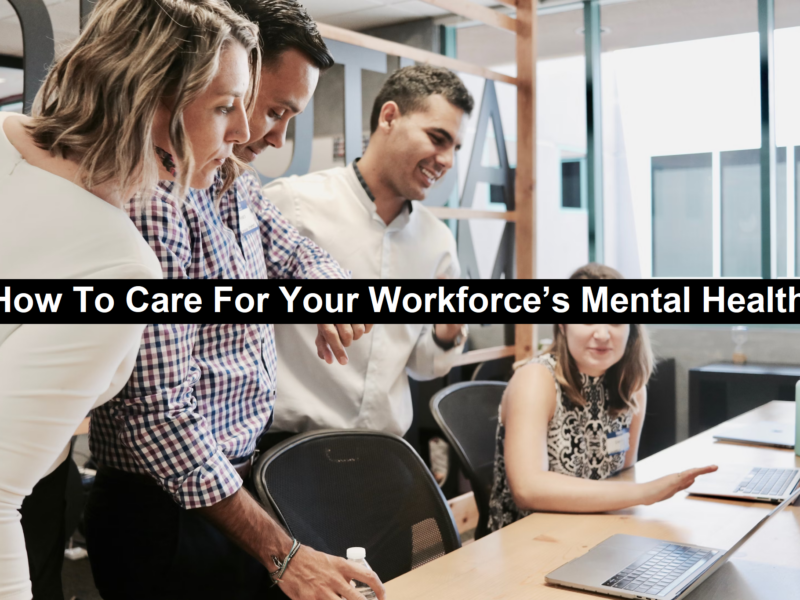 Workforce’s Mental