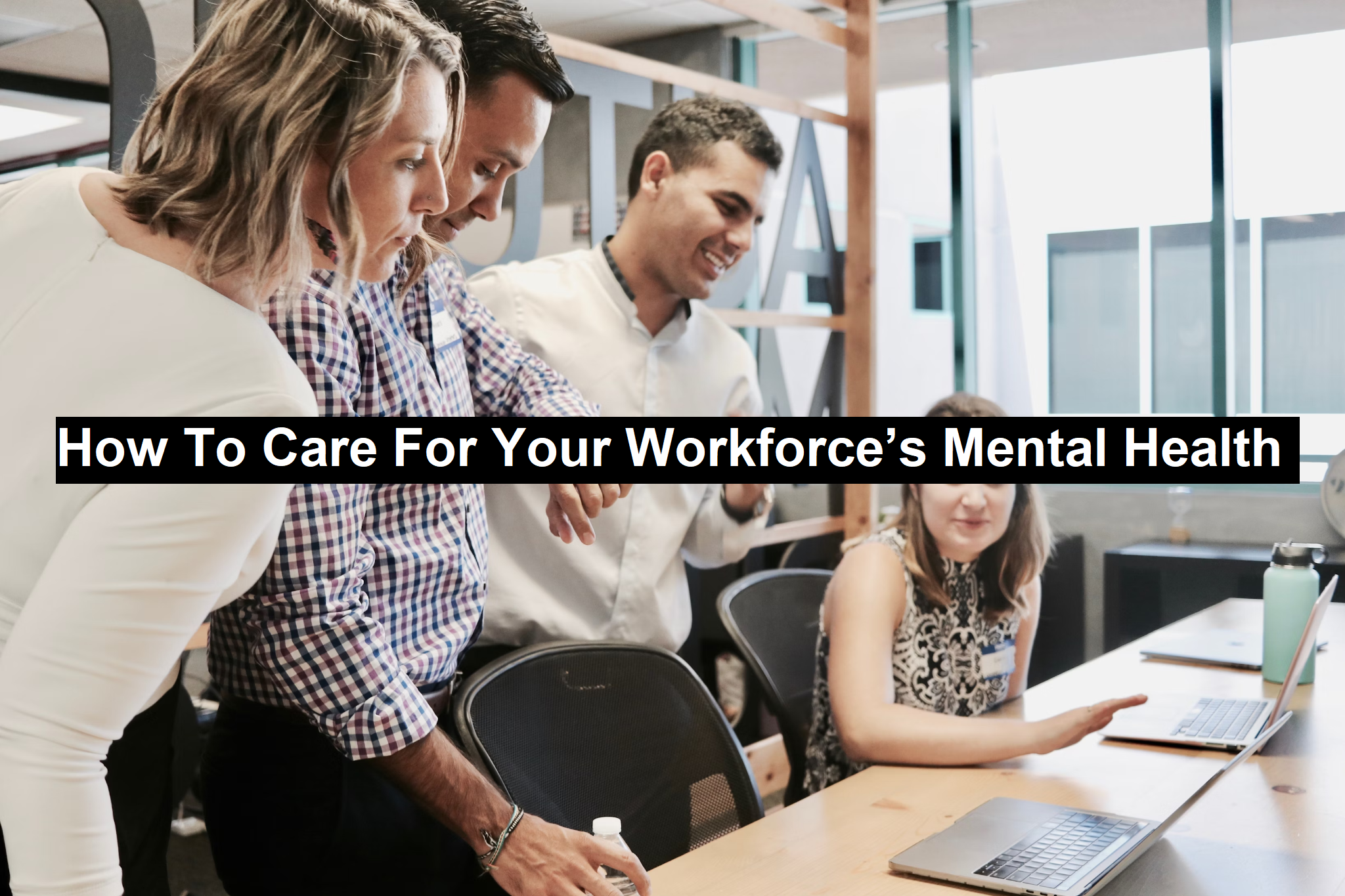 Workforce’s Mental