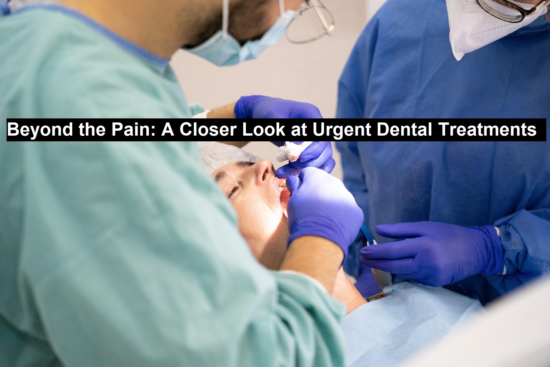 Dental Treatments