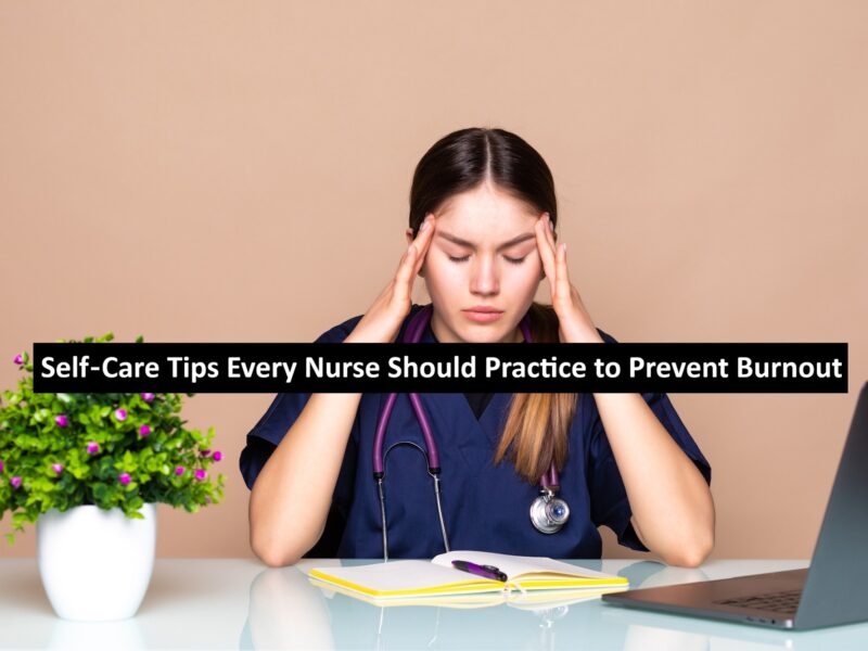 Self‑Care Tips Every Nurse