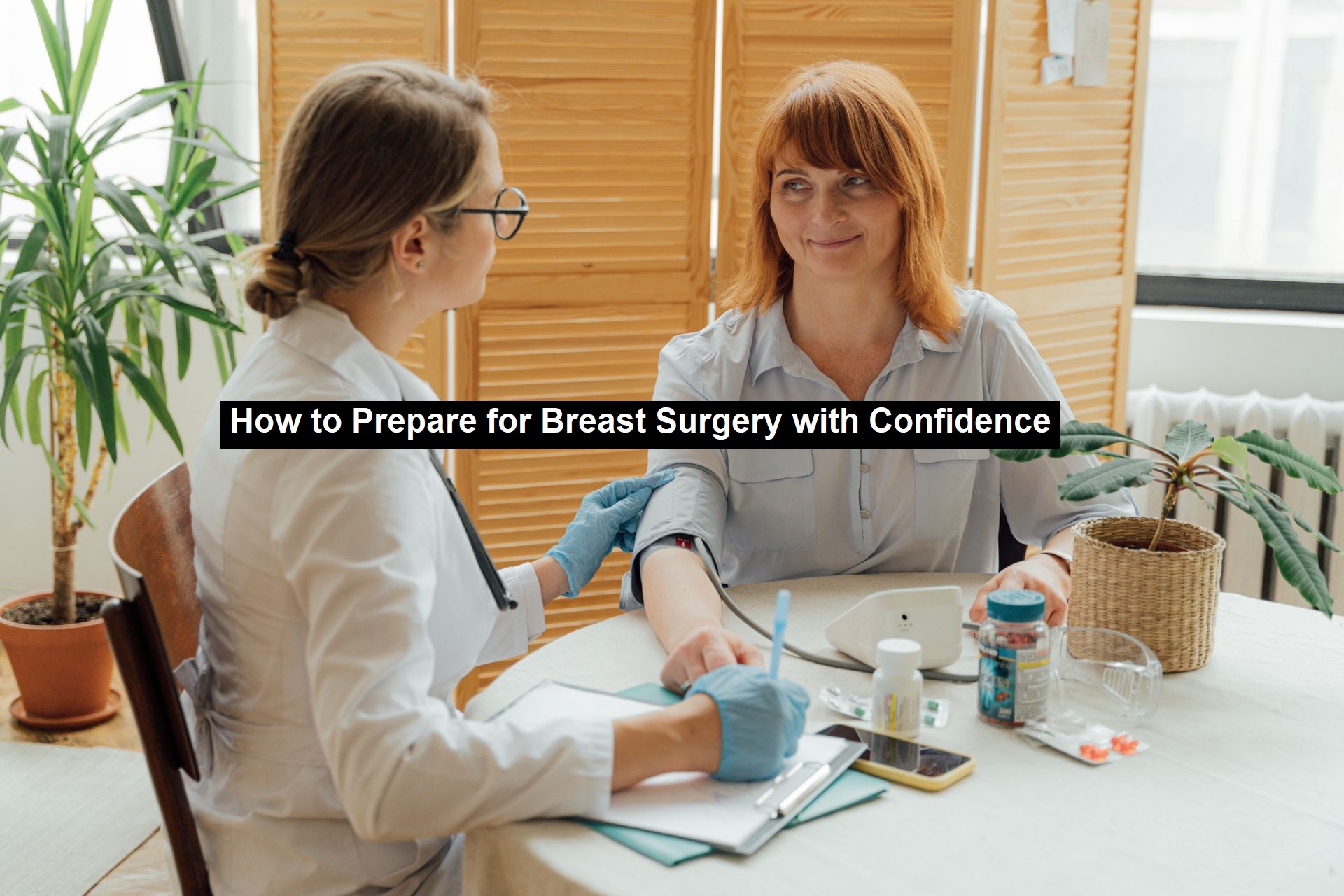 Breast Surgery with Confidence